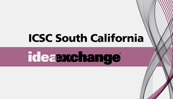 ICSC Southern California Idea Exchange