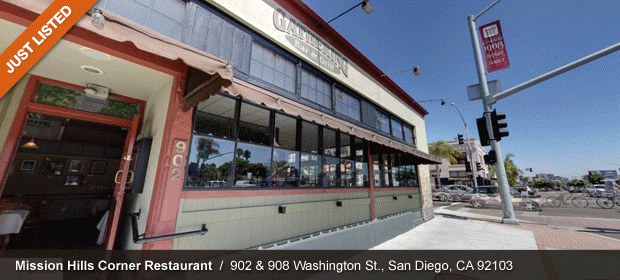 JUST LISTED - Mission Hills Corner Restaurant 902 & 908 Washington St., San Diego, CA 92103